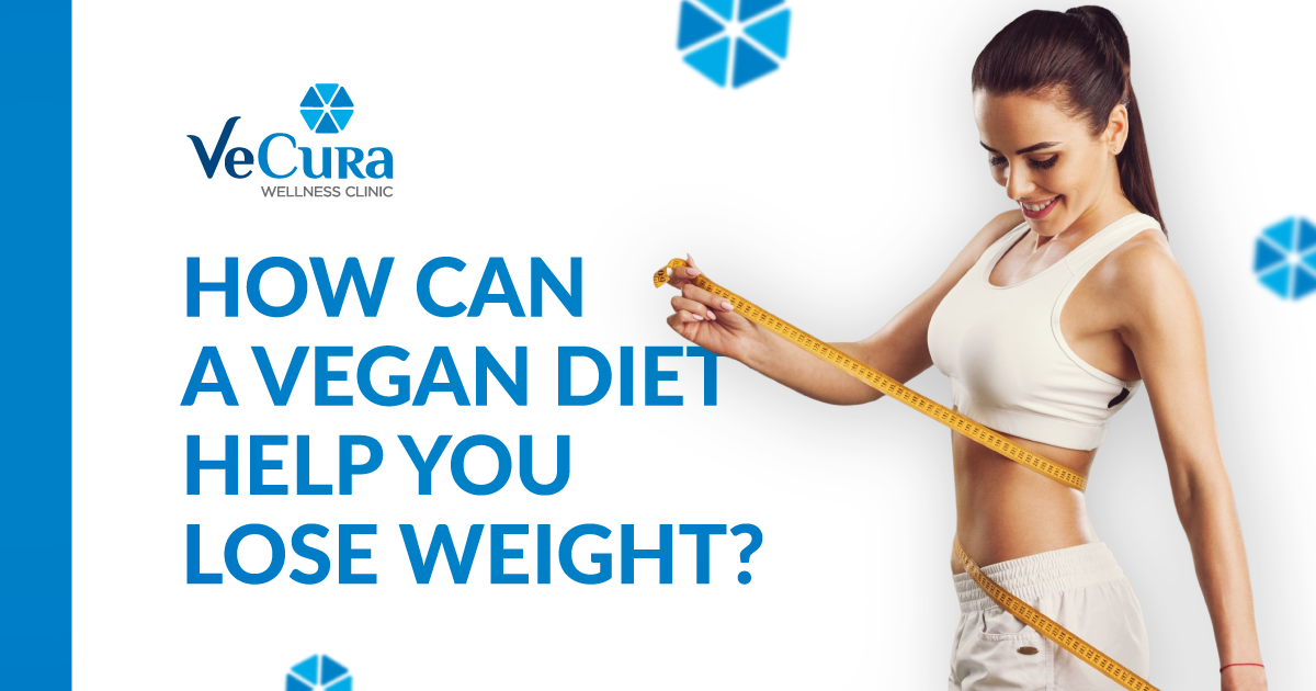 How Can A Vegan Diet Help You Lose Weight