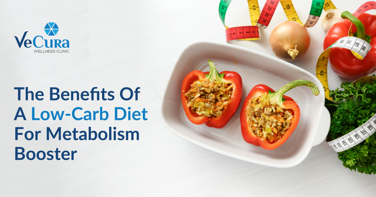 Benefits Of A Low Carb Diet For Metabolism Booster