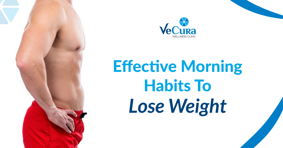 11 Effective Morning Habits To Lose Weight