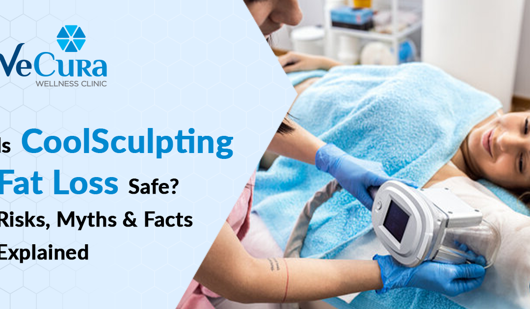 Is CoolSculpting safe for fat loss? Risks, Myths & Facts Explained
