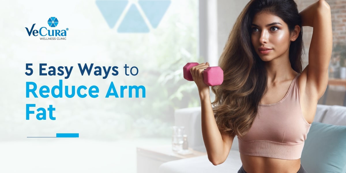 Easy ways to Reduce Arm Fat