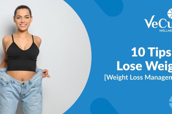 10 Tips to Lose Weight [Weight Loss Management]