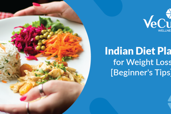 Indian Diet Plan for Weight Loss [Beginner’s Tips]