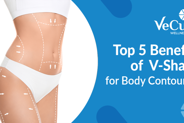 Top 5 Benefits of V-Shape for Body Contouring
