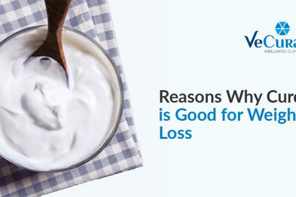 9 Reasons Why Curd Is Good For Weight Loss?