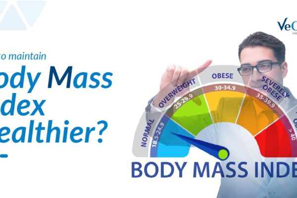 How To Maintain A Healthier Body Mass Index?